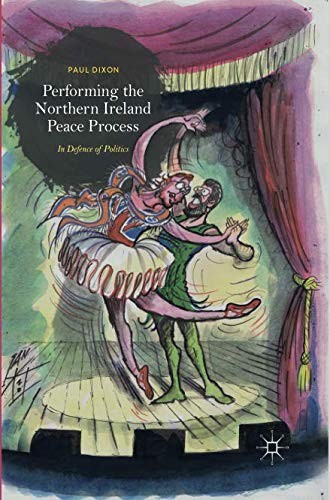 Cover for Performing the Northern Ireland Peace Process