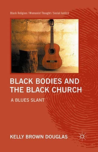 Cover for Black Bodies and the Black Church