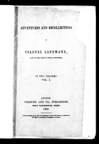 Cover for Adventures and recollections of Colonel Landmann, late of the Corps of Royal Engineers