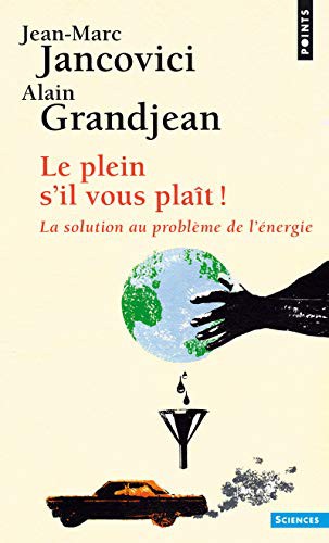 Cover for Plein S'Il Vous Pla+t ! La Solution Au Probl'me de L''Nergie
