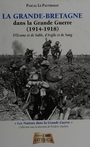 Cover for La Grande-Bretagne dans la Grande Guerre