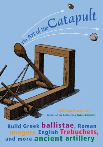 Cover for The Art of the Catapult