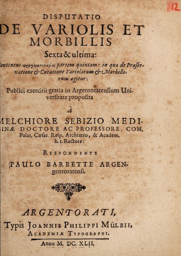 Cover for Disputatio de variolis et morbillis prima[-sexta & ultima] ...