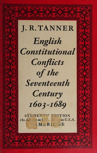 Cover for English constitutional conflicts of the seventeenth century, 1603-1689