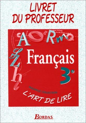 Cover for L'Art de lire, 3e. Manuel du professeur 1999