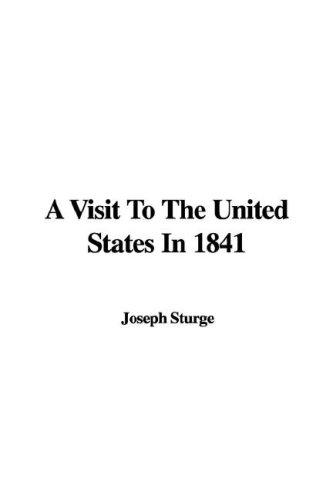 Cover for A Visit To The United States In 1841