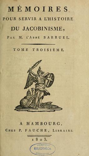 Cover for Mémoires pour servir à l'histoire du jacobinisme \