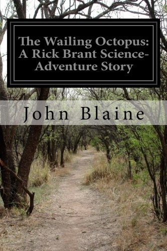 Cover for The Wailing Octopus: A Rick Brant Science-Adventure Story