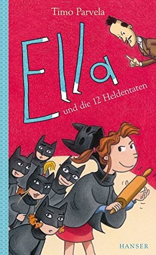Cover for Ella und die zwölf Heldentaten. Bd. 12