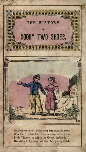 Cover for The history of Goody Two Shoes.