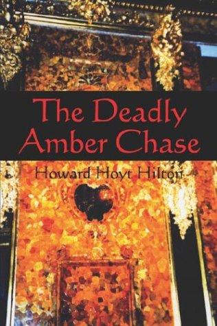 Cover for The Deadly Amber Chase