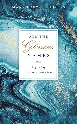 Cover for All the Glorious Names