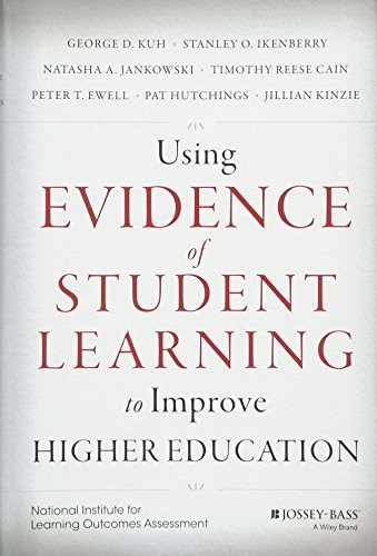Cover for Using Evidence of Student Learning to Improve Higher Education (Jossey-bass Higher and Adult Education)