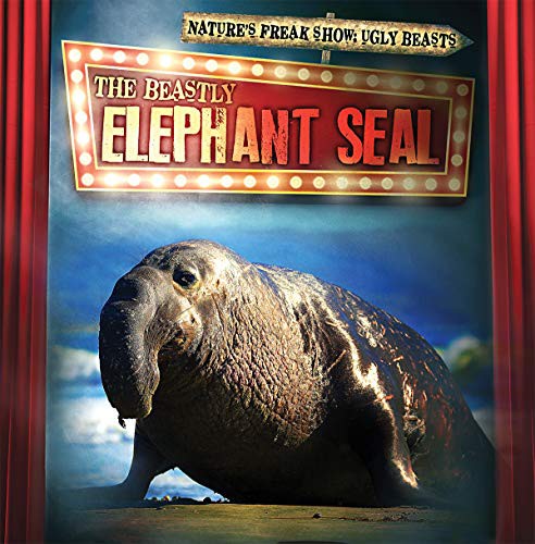Cover for The Beastly Elephant Seal
