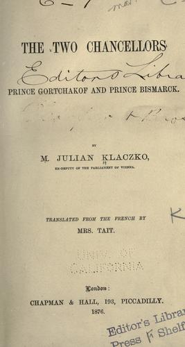 Cover for The two chancellors: Prince Gortchakof and Prince Bismarck.