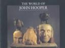 Cover for The world of John Hooper