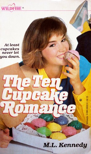 Cover for The ten cupcake romance.