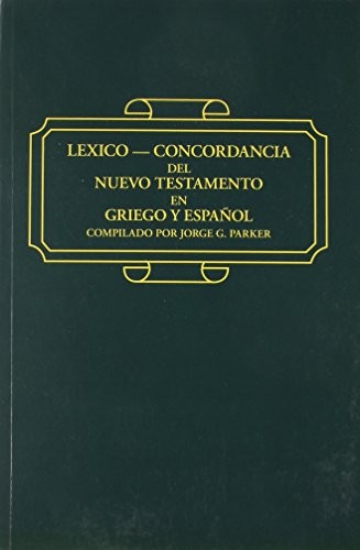 Cover for Lexico - Concordancia del Nuevo Testamento en Griego y Espanol