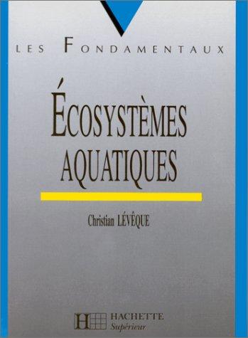 Cover for Ecosystèmes aquatiques