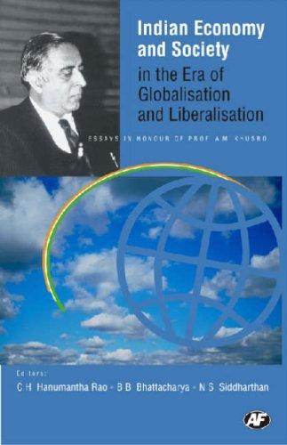 Cover for Indian Economy and Society in the Era of Globalisation and Liberalisation