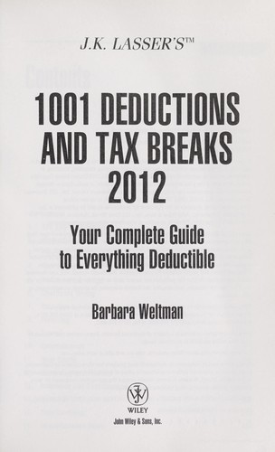 Cover for J.K. Lasser's 1001 deductions and tax breaks 2012