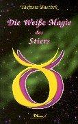 Cover for Die Weiße Magie des Stiers.