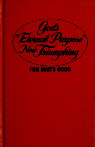 Cover for God's "eternal purpose" now triumphing for man's good