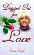 Cover for Dogged Out For Love