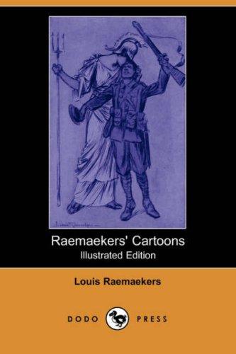 Cover for Raemaekers' Cartoons (Illustrated Edition) (Dodo Press)
