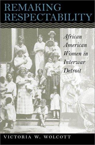 Cover for Remaking Respectability