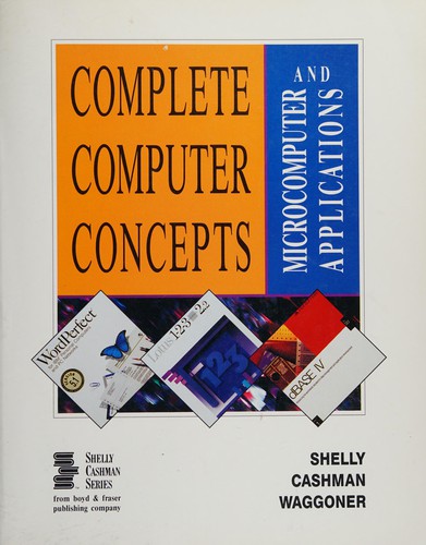 Cover for Complete computer concepts and microcomputer applications