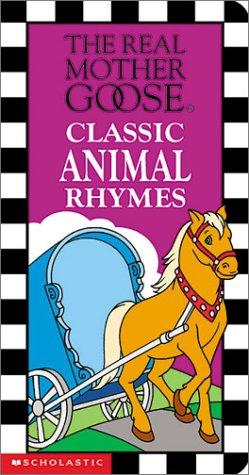 Cover for Real Mother Goose Classic Animal Rhymes (Real Mother Goose)