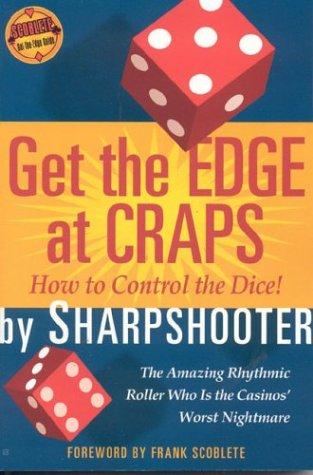 Cover for Get the Edge at Craps (Scoblete Get-the-Edge Guide)