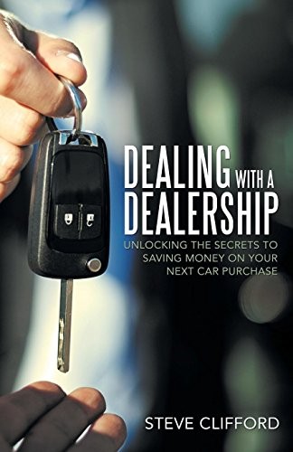 Cover for Dealing with a Dealership