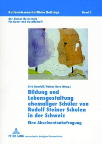 Cover for Bildung und Lebensgestaltung ehemaliger Schüler von Rudolf Steiner Schulen in der Schweiz
