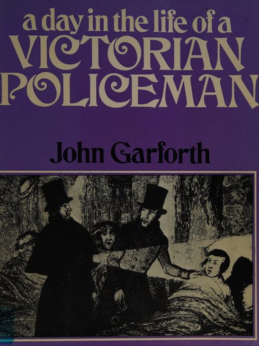 Cover for A day in the life of a Victorian policeman