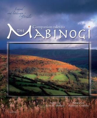 Cover for Companion Tales To The Mabinogi Legend And Landscape Of Wales