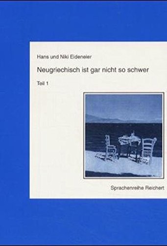 Cover for Neugriechisch ist gar nicht so schwer: Teil 1 (German Edition)