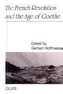 Cover for The French Revolution and the Age of Goethe