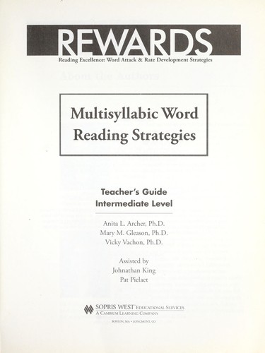 Cover for REWARDS; Multisyllabic Word Reading Strategies; Teacher's Guide; Intermediate Level (Reading Excellence: Word Attack & Rate Development Strategies)