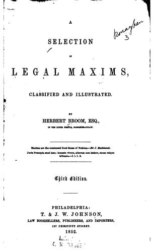 Cover for A Selection of Legal Maxims: Classified and Illustrated