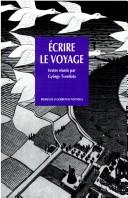 Cover for Ecrire le voyage