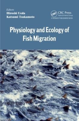 Cover for Physiology And Ecology Of Fish Migration