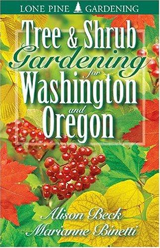 Cover for Tree and Shrub Gardening for Washington and Oregon