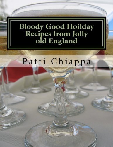 Cover for Bloody Good Hoilday Recipes from Jolly old England