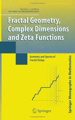 Cover for Fractal Geometry, Complex Dimensions and Zeta Functions