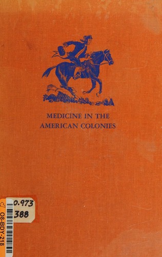 Cover for Medicine in the American Colonies