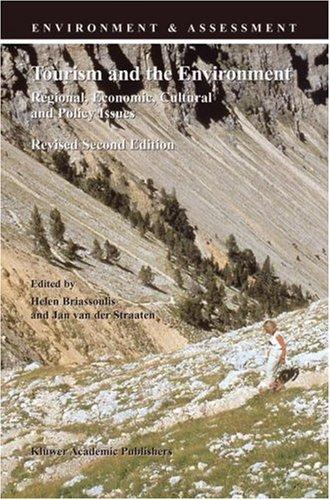 Cover for Tourism and the Environment - Regional, Economic, Cultural and Policy Issues (ENVIRONMENT & ASSESSMENT Volume 6)