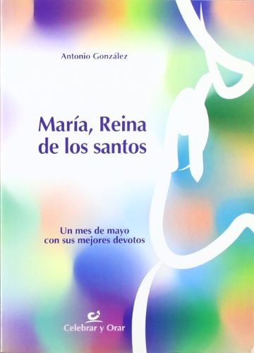 Cover for María, reina de los santos