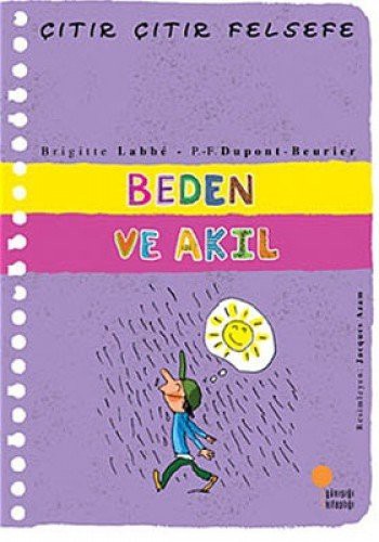 Cover for Beden ve Akıl - Çıtır Çıtır Felsefe 18